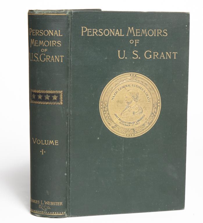 1885 PERSONAL MEMOIRS OF U. S. GRANT.: Personal memoirs of U. S. Grant. Volume I published by Charles L. Webster & Company in New York, 1885. Bound in green cloth with gild writing and decoration on boards and spine.