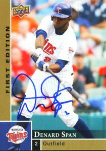 Twins Denard Span Signed Card 2009 Upper Deck #177: Twins Denard Span Signed Card 2009 Upper Deck #177 Autographed w/ Card Manufacturer: Upper Deck Player: Denard Span Grade: Ungraded Team: Minnesota Twins Original/Reprint: Original Sport: Baseball Pro