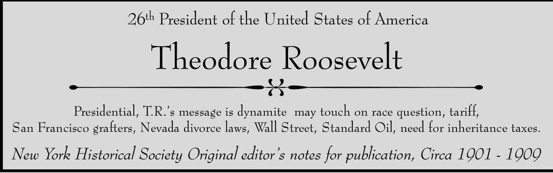 Theodore Roosevelt 1902 Original Publication Proof Dynamite Message: Theodore Roosevelt 1902 Original Publication Proof Dynamite Message This is an original publication proof featuring a dynamite message from President Theodore Roosevelt, dated 1902. The item