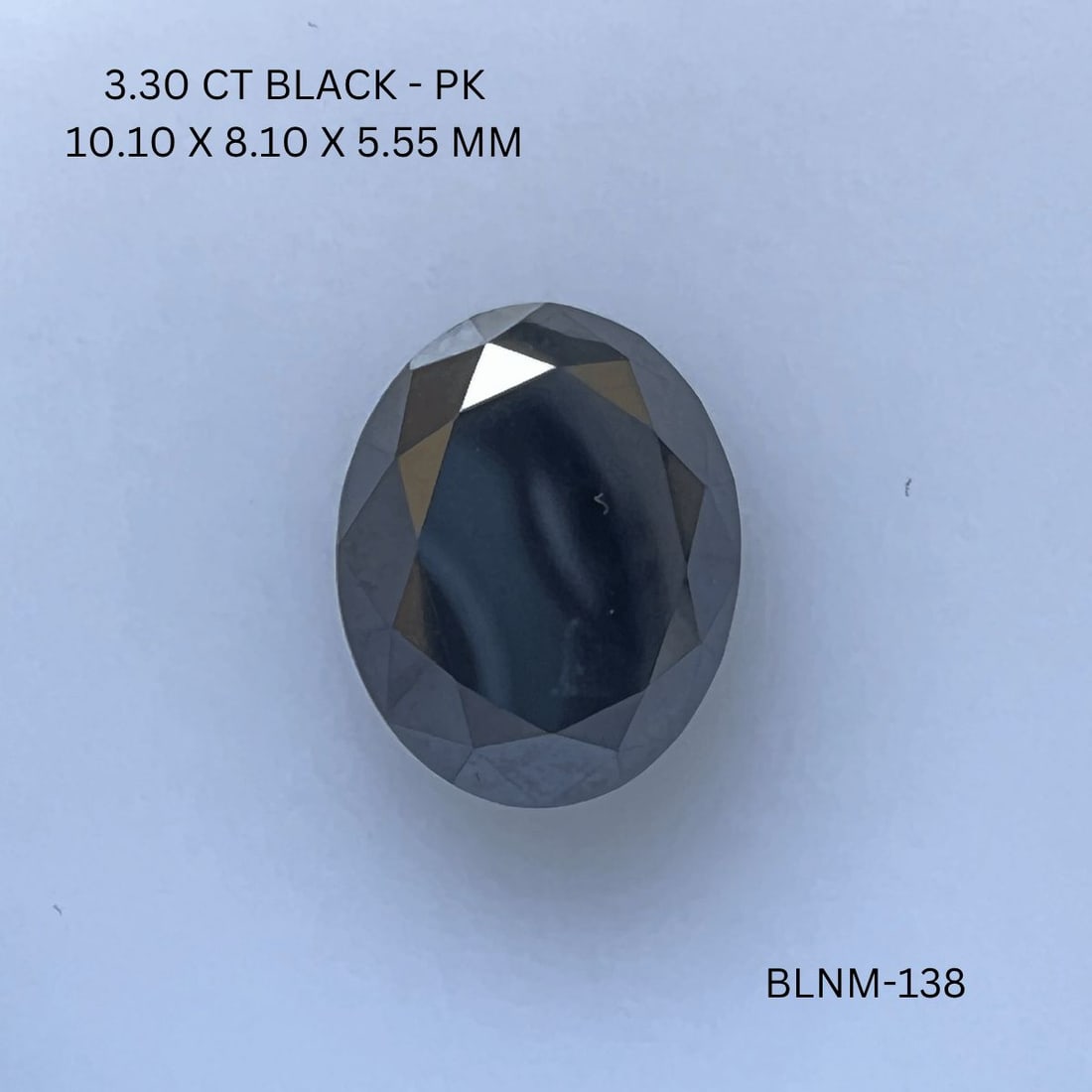 Loose Diamond - OVAL 3.3ct Black I1: Loose Diamond - OVAL 3.3ct Black I1 Source: Natural Shape: OVAL Carats: 3.3 Color: Black Certification: NONE PLEASE NOTE: Framed, Large, or heavy items do not have shipping costs included. The exact s