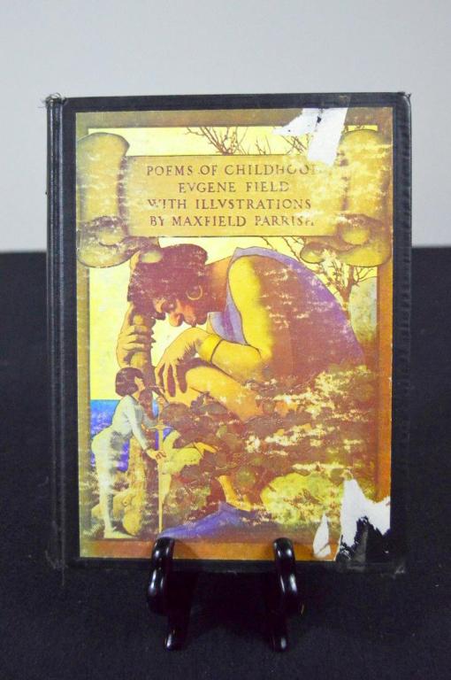 Poems of Childhood, Eugene Field: With Illustrations by Maxfield Parrish. 1932 Edition.