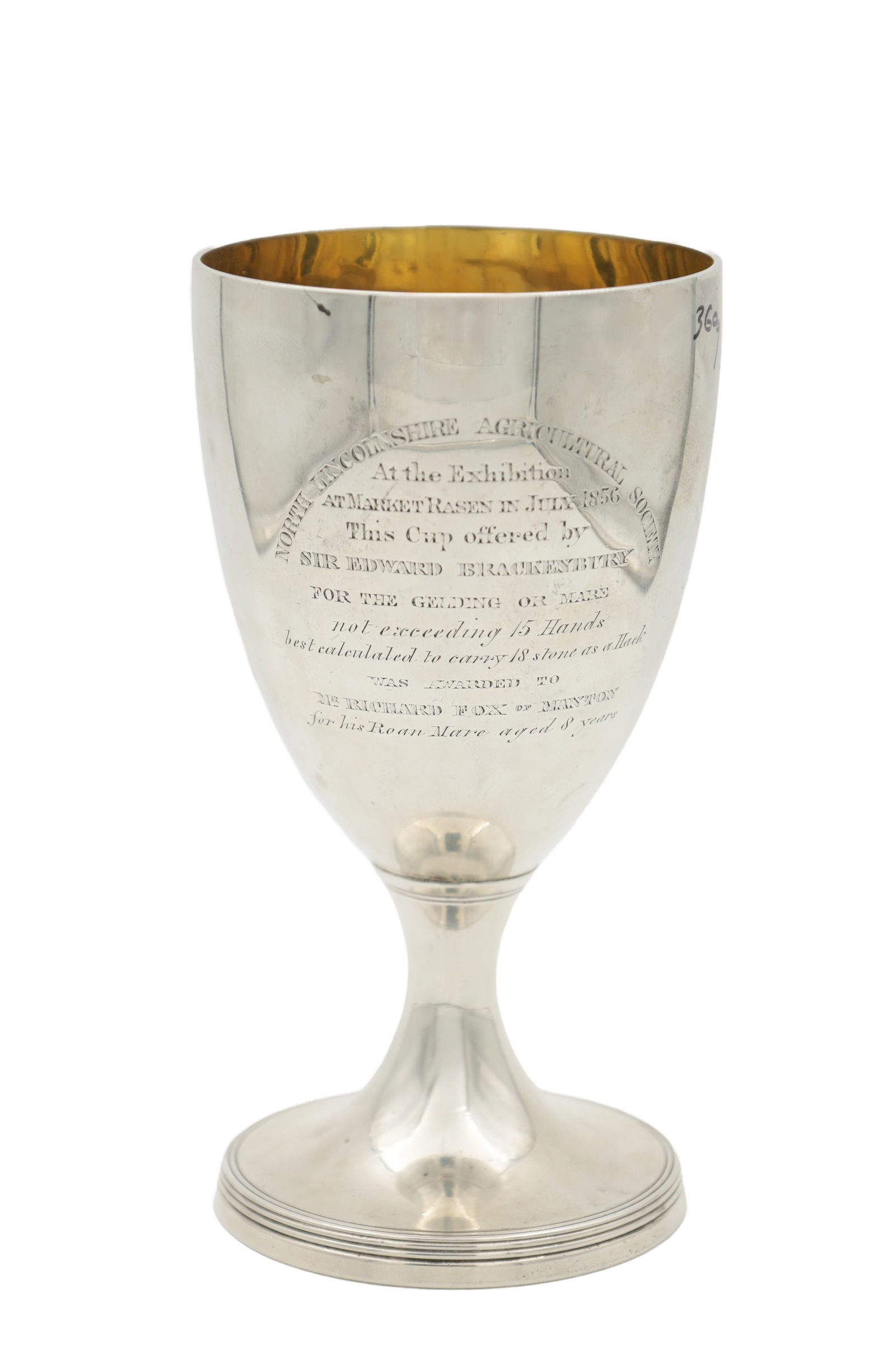 AN EARLY 19TH CENTURY SILVER CUP: AN EARLY 19TH CENTURY SILVER CUP inscribed to the front "North Lincolnshire Agricultural Society. At the exhibition at Market Rasen in July 1856, this cup, offered by Sir Edward Brackenbury for the ge