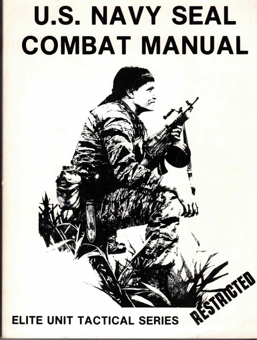 US Navy Seal Combat Manual 1974 Elite Unit Series: Cover notes RESTRICTED. Packed full of specific detail on different aspects of Special Warfare Training. Equipment detailed are single hose regulators, 1010 US divers Aqua Master, Emerson closed circu