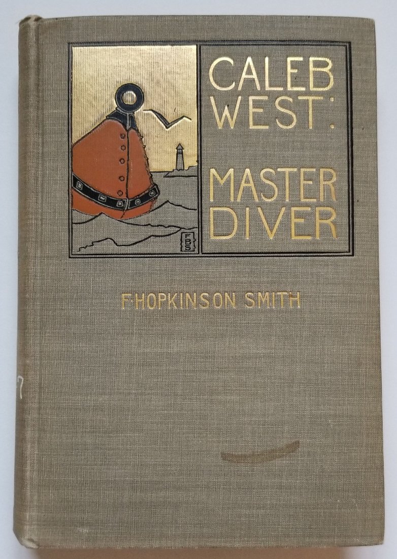 Caleb West. Master Diver by F Hopkinson Smith 1898: Caleb West. Master Diver, by F. Hopkinson Smith. 1898 popular book. The story involves the building of a lighthouse on an underwater ledge in Long Island Sound. Turn-of-the century fiction of diving a