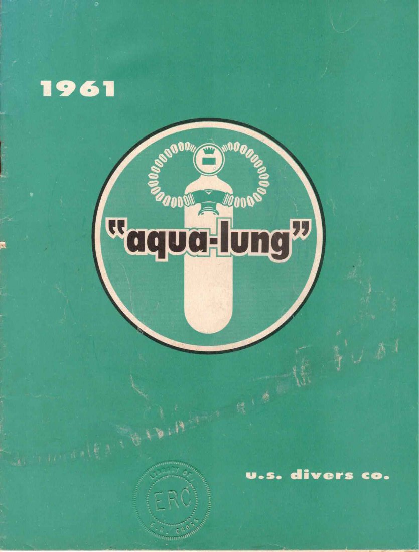 US Divers Catalog 1961: Early 24 page catalog in very good condition. Some wear marks on the covers otherwise in excellent condition. Embossed from the Library of Master Diver E.R. Cross who, among many, many, contributions