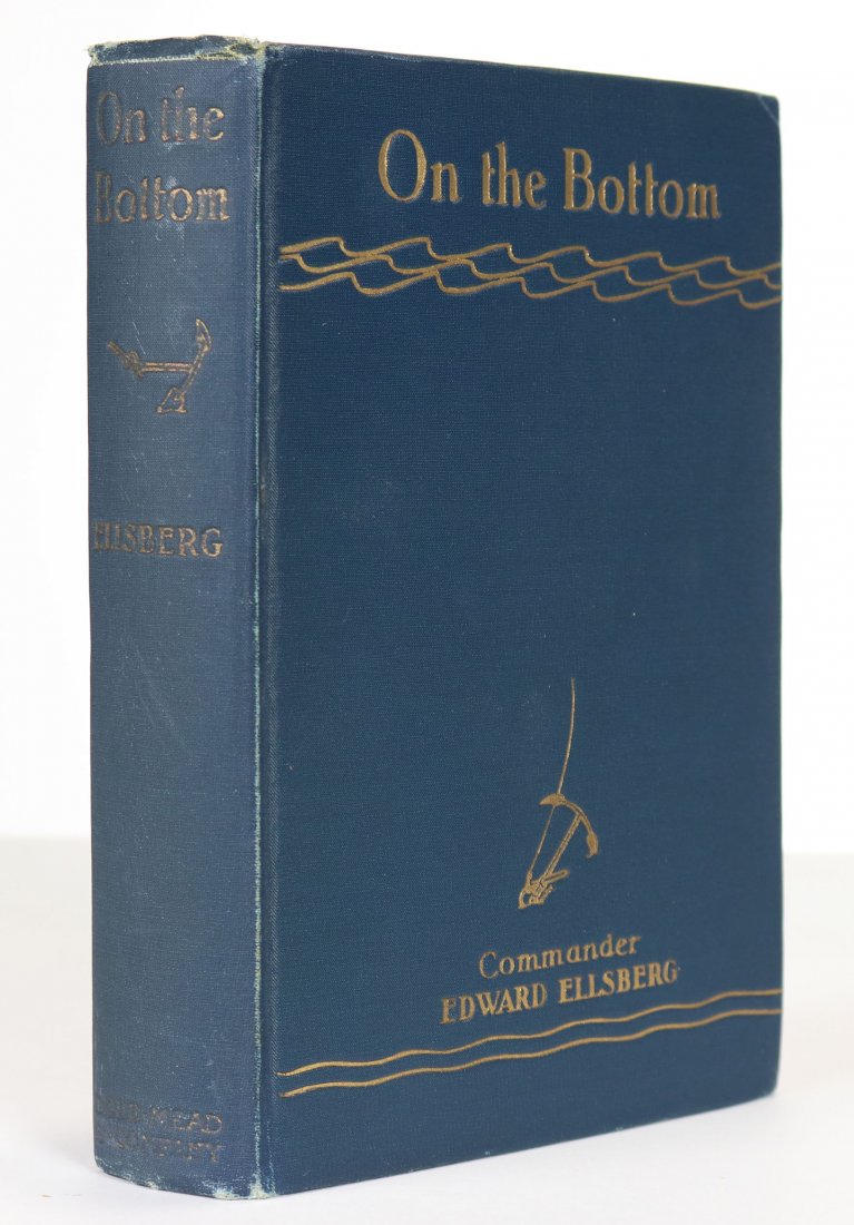 On The Bottom by Commander Edward Ellsberg 1929: On The Bottom by Commander Edward Ellsberg. 1929, Dodd, Mead & Company, 324 pages. Dust jacket not present.