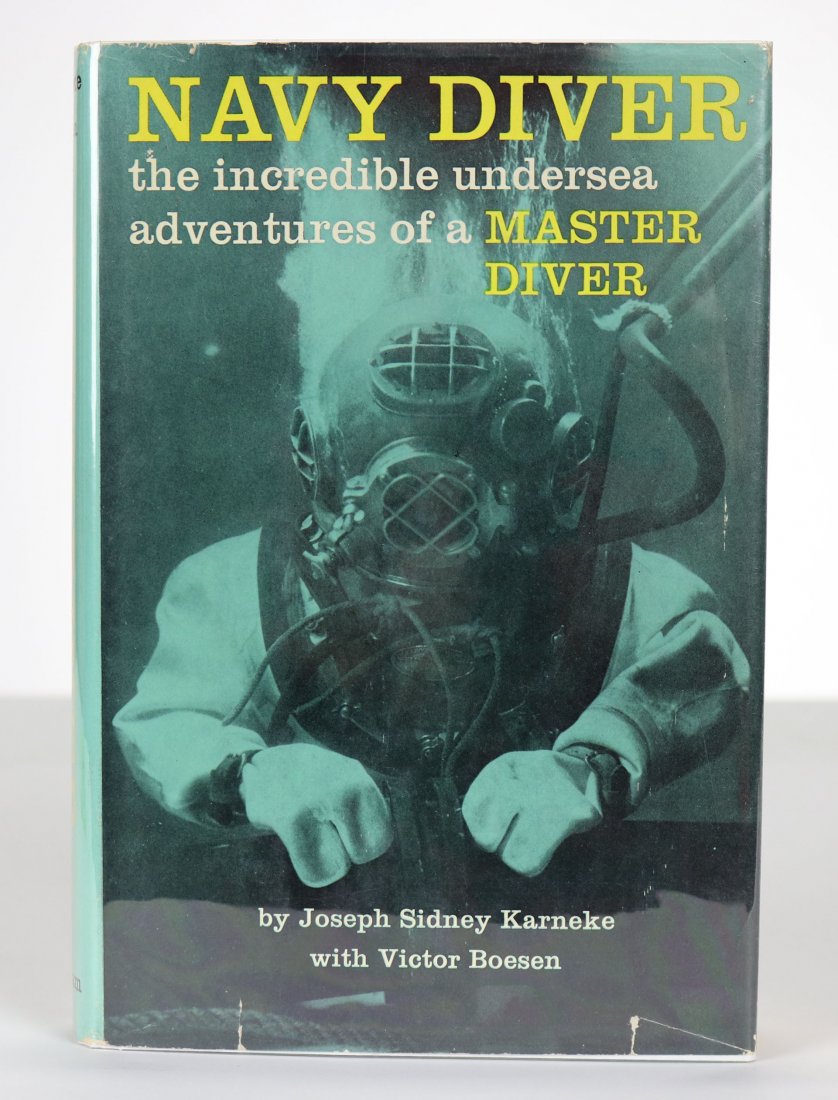 Navy Diver 1962 by USN Master Diver Joseph Karneke: PPresented is a classic book by Joseph Sidney Karneke with Victor Boesen. Published in 1962 this book tells the story of a United State Navy Master Diver. 256 pages with 8 pages of detailed black and 