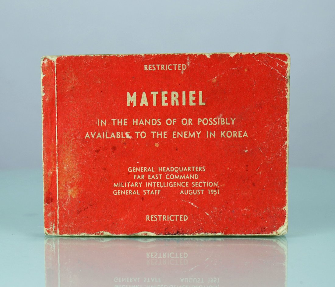 Restricted 1951 Materiel In The Hands of Enemy In Korea: Fascinating original small manual or book titled Materiel In The Hands Of Or Possibly Available To The Enemy In Korea. Issued in August 1951 to the General Headquarters; Far East Command, Military Int