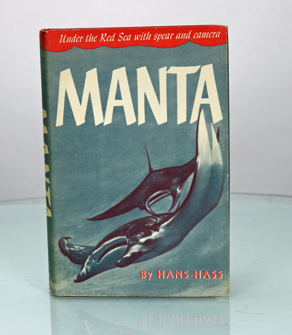 Hans Hass Manta Under the Red Sea With Spear & Camera: Hans Hass Manta Under the Red Sea With Spear & Camera Manta, Under the Red Sea with spear and camera, by Hans Hass, dust jacket, price clipped, former owner name written in pencil, first printing May 