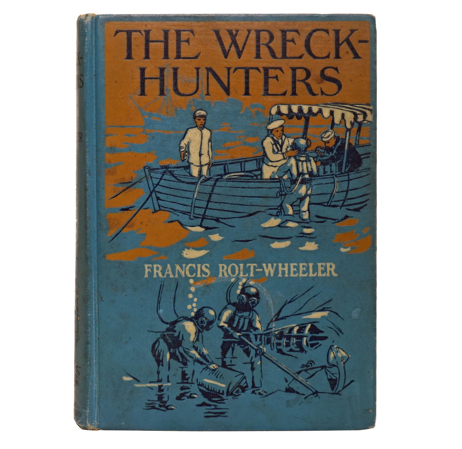 1922 The Wreck-Hunters Francis Rolt Wheeler: Hardcover 8vo of 1922 The Wreck-Hunters by Francis Rolt-Wheeler. This book features a wonderful diving scene on the front as well as a diver underwater on the spine. 359 pages with forty illustrations