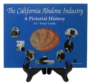 The California Abalone Industry Pictorial History Lundy Signed