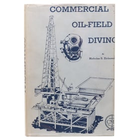 Commercial Oil Field Diving by Zinkowski 1971 Hardbound