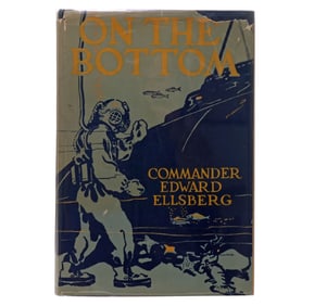 1929 On The Bottom by Edward Ellsberg 1st Edition