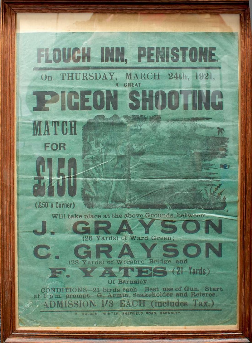 A VERY RARE 1921 DATED POSTER ADVERTISING A LIVE PIGEON SHOOT,: A VERY RARE 1921 DATED POSTER ADVERTISING A LIVE PIGEON SHOOT, the blue/green coloured body advertising a Live Pigeon Shooting Match J. Grayson, C. Grayson and F. Yates for the sum of ?150 on the