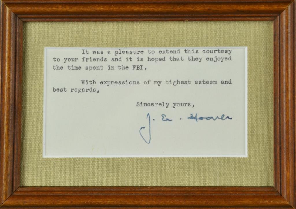 J. Edgar Hoover Signed Note: To include an ink signed J. Edgar Hoover, typed note, 4.75" H x 6.75" W, sight & frame.