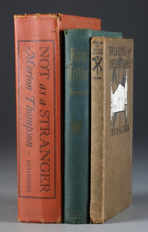 (3) 1ST EDITIONS Morton Thompson, I.S. Cobb, P.: To include three FIRST EDITION books in plus or minus fine condition: Speaking of Operations, by Irvin S. Cobb, George H. Doran Co., 1915. King Arthur The Story of the Round Table, by Paul Creswick, A
