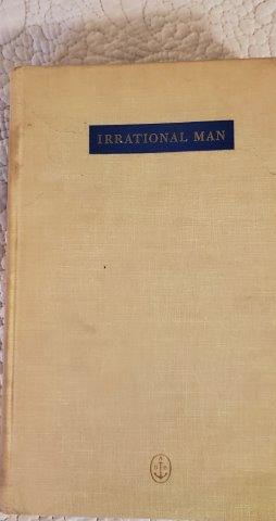 Irrational Man by William Barrett: Copyright 1958