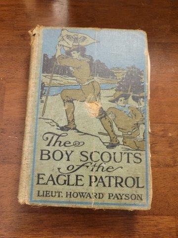The Boy Scouts of the Eagle Patrol by Lieut Howard (1 of 2)