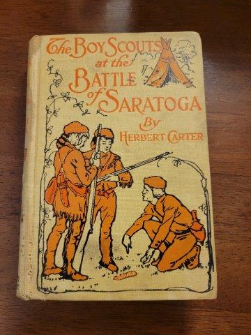 The Boy Scouts at the Battle of Saratoga by Herbert: The Boy Scouts at the Battle of Saratoga by Herbert Carter First Edition 1909