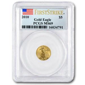 2010 1/10 oz American Gold Eagle MS-69 PCGS (FirstStrike): 2010 1/10 oz American Gold Eagle MS-69 PCGS (FirstStrike) Product ID: 58587 Year: 2010 Grade: MS-69 Grade Service: PCGS Denomination: 5 Dollars Mint Mark: W - West Point (Not Shown) Metal