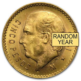 Mexico Gold 5 Pesos (Random Year) AU-BU: Mexico Gold 5 Pesos (Random Year) AU-BU Product ID: 1046 Year: Random Grade: AU/Unc Grade Service: None Denomination: 5 Pesos Mint Mark: Mo - Mexico City Metal Content: 0.1205 troy oz Purity: