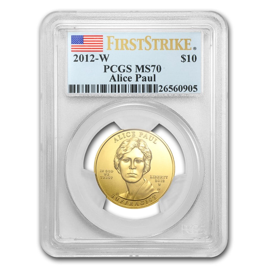 2012-W 1/2 oz Gold Alice Paul MS-70 PCGS (FirstStrike): 2012-W 1/2 oz Gold Alice Paul MS-70 PCGS (FirstStrike) Product ID: 71631 Year: 2012 Grade Service: PCGS Denomination: $10.00 Metal Content: 0.5 troy oz Purity: .9999 Thickness: 1.88 mm