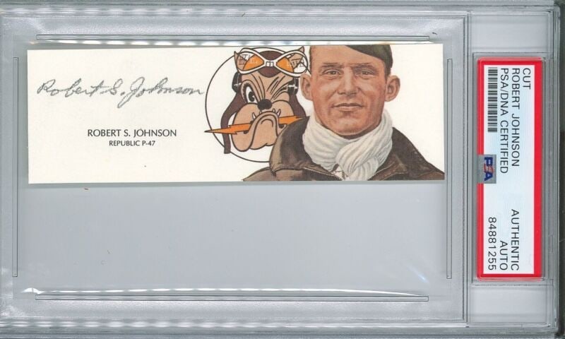 ROBERT JOHNSON SIGNED CUT SIGNATURE PSA DNA 84881255 (D) WWII ACE 27V: ROBERT JOHNSON SIGNED CUT SIGNATURE PSA DNA 84881255 (D) WWII ACE 27V ROBERT JOHNSON SIGNED CUT SIGNATURE PSA DNA 84881255 (D) WWII ACE 27V