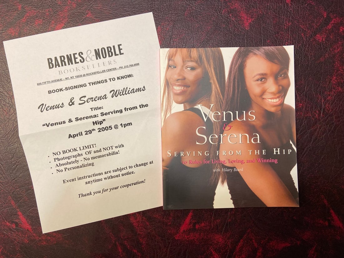 Venus & Serena Williams SIGNED Serving From The Hip SC 1st Ed 1st Pr: Venus & Serena Williams SIGNED Serving From The Hip SC 1st Ed 1st Pr Book signed in black sharpie by Venus & Serena Williams on April 29, 2005. Condition is Brand New - a new, unread, unused book in p