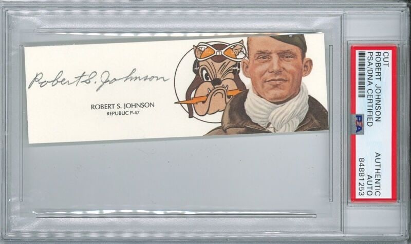 ROBERT JOHNSON SIGNED CUT SIGNATURE PSA DNA 84881253 (D) WWII ACE 27V: ROBERT JOHNSON SIGNED CUT SIGNATURE PSA DNA 84881253 (D) WWII ACE 27V ROBERT JOHNSON SIGNED CUT SIGNATURE PSA DNA 84881253 (D) WWII ACE 27V RBJ no: 7358322606168