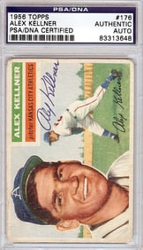 Alex Kellner Autographed 1956 Topps Card #176 Kansas City A's PSA/DNA #83313648