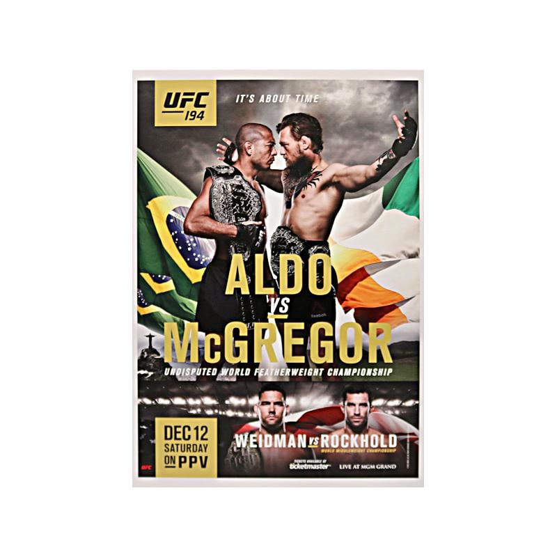 ufc 194: aldo vs mcgregor: ufc 194: aldo vs mcgregor replica event poster on 18x26 stretched canvas This replica UFC 194 event poster is printed directly onto canvas paper and then stretched onto a 18"x26" wood support bar. The