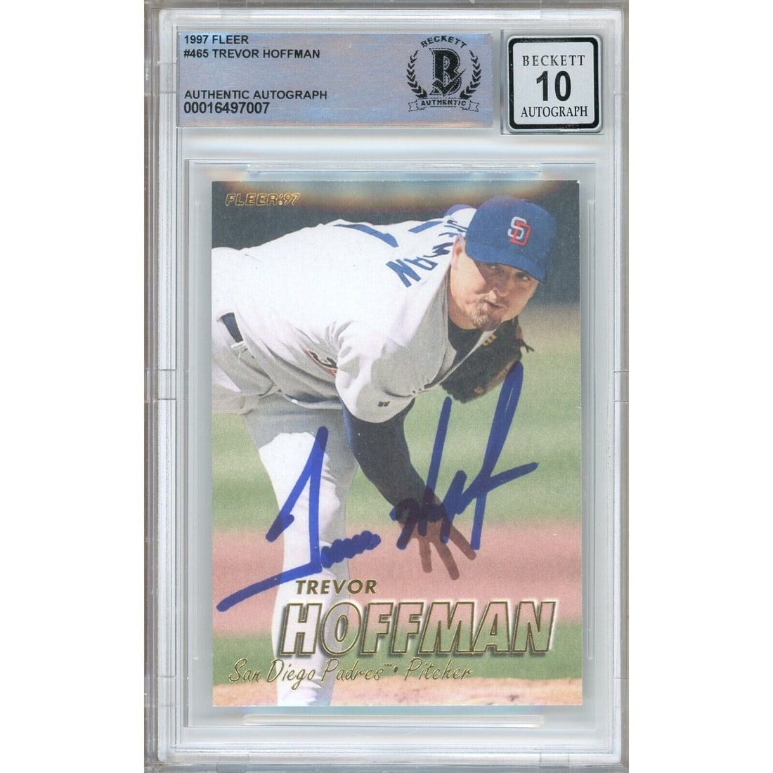 trevor hoffman san diego padres signed: trevor hoffman san diego padres signed 1997 fleer baseball card BGS auto 10 graded slab This Trevor Hoffman San Diego Padres autographed 1997 Fleer Baseball Card BGS Auto 10 Graded Slab is an essentia