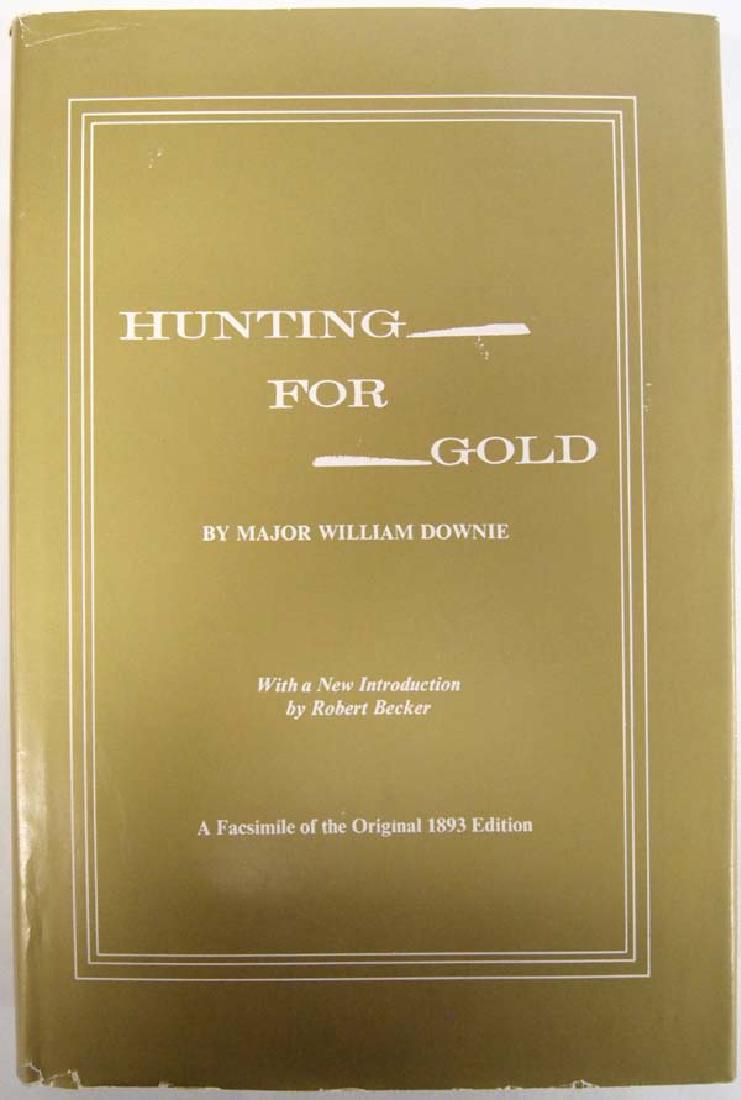 Hunting for Gold by Major William Downie, Book (1 of 3)