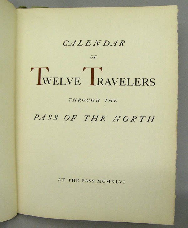 1946 Hardback Book 'Twelve Travelers' by Tom Lea: Book ''Twelve Travelers'' Signed by artist 'Tom Lea' 307/365, 1946. Measures approx. 13'' x 10''. SHI $15.