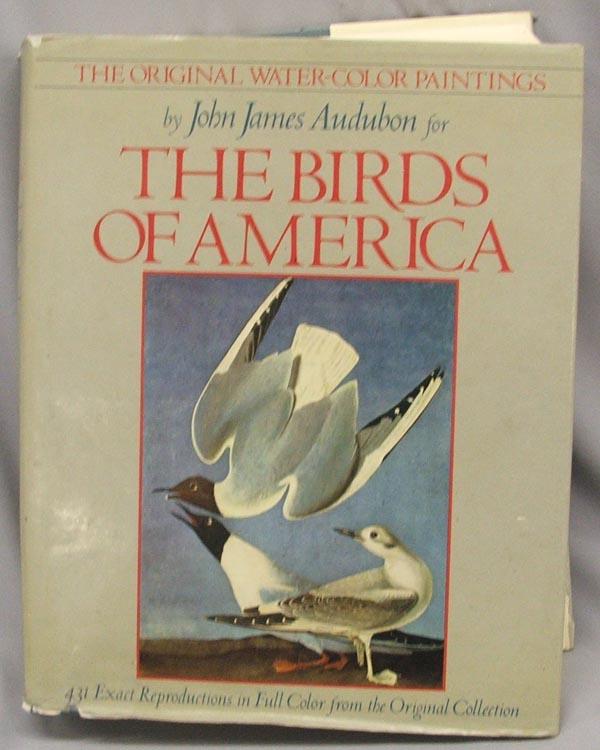 Hardback Book of Audubon's ''Birds of America'': Hardback Book of Audubon's ''Birds of America''. Full title is: The Original Water Color Paintings by John James Audubon for The Birds of America. It contains 431 Exact Reproductions in Full color fro