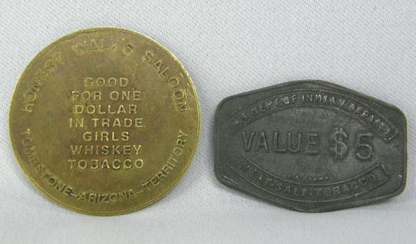 2 Bar Trade Tokens: 2 Bar Trade Tokens, we believe these to be forgeries, U.S. Dept. of Indian Affairs Value $5 Meat Salt Tobacco, Honest Walt's Saloon Tombstone Arizona Territory Good for One Dollar in Trade Girls Whisk