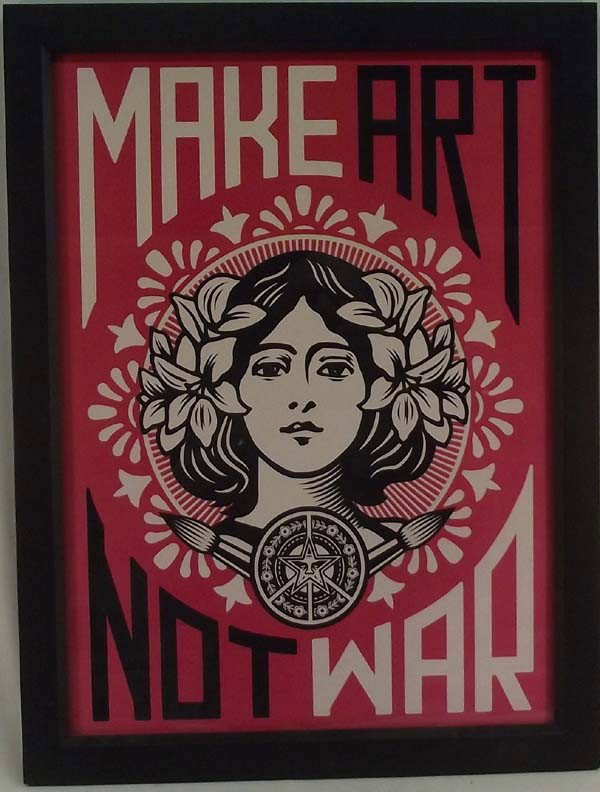 2005 Art Print ''Make Art Not War'' - S. Fairey: 2005 Poster Art Print ''Make Art Not War'' - Shepard Fairey. Fairey is the artist behind "The PROGRESS screenprint was exclusively available through OBEY and the HOPE offset print will be distributed 