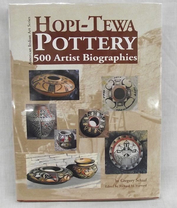 Hardback Book on Hopi Tewa Pottery by Schaff: From the Collection of Nick and Suzanne Nicholas. Hardback Book Hopi Tewa Pottery: 500 Artist Biographies by Gregory Schaff, measures 9 in. x 11 in., comes in book jacket