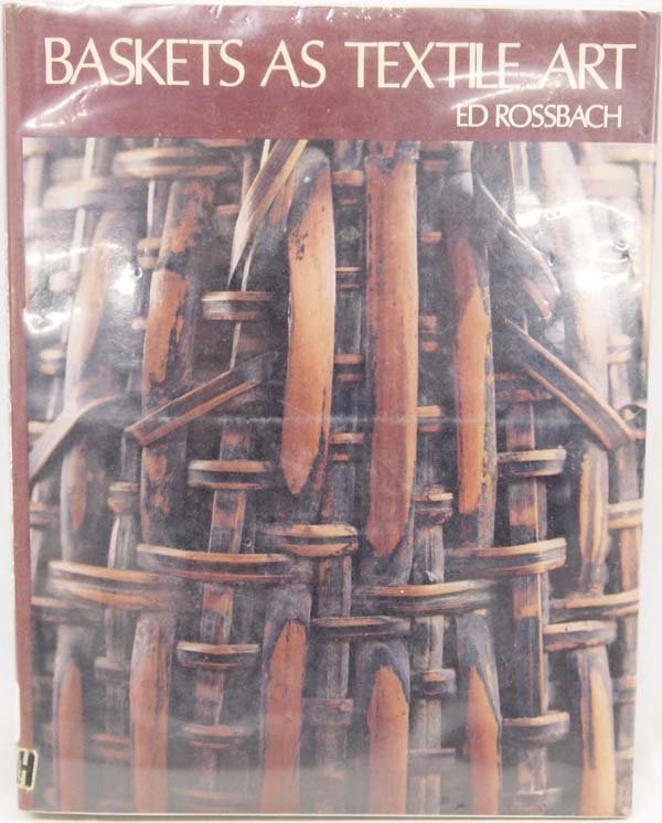 Baskets as Textile Art by Ed Rossbach, Hardback (1 of 4)