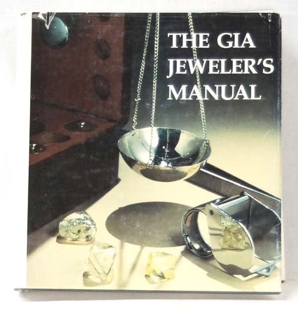 The GIA Jeweler's Manual, Hardback Reference Book (1 of 3)