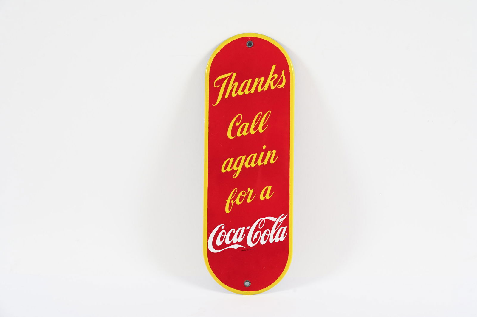 CALL AGAIN FOR A COCA-COLA PORCELAIN PALM PUSH SIGN: THANKS CALL AGAIN FOR A COCA-COLA PORCELAIN PALM PUSH SIGN NOT MARKED EXCELLENT COLOURS AND GLOSS NEW OLD STOCK CONDITION 4"X12" *ALL ITEMS GUARANTEED AUTHENTIC BY SHACKELTON AUCTIONS UNLESS