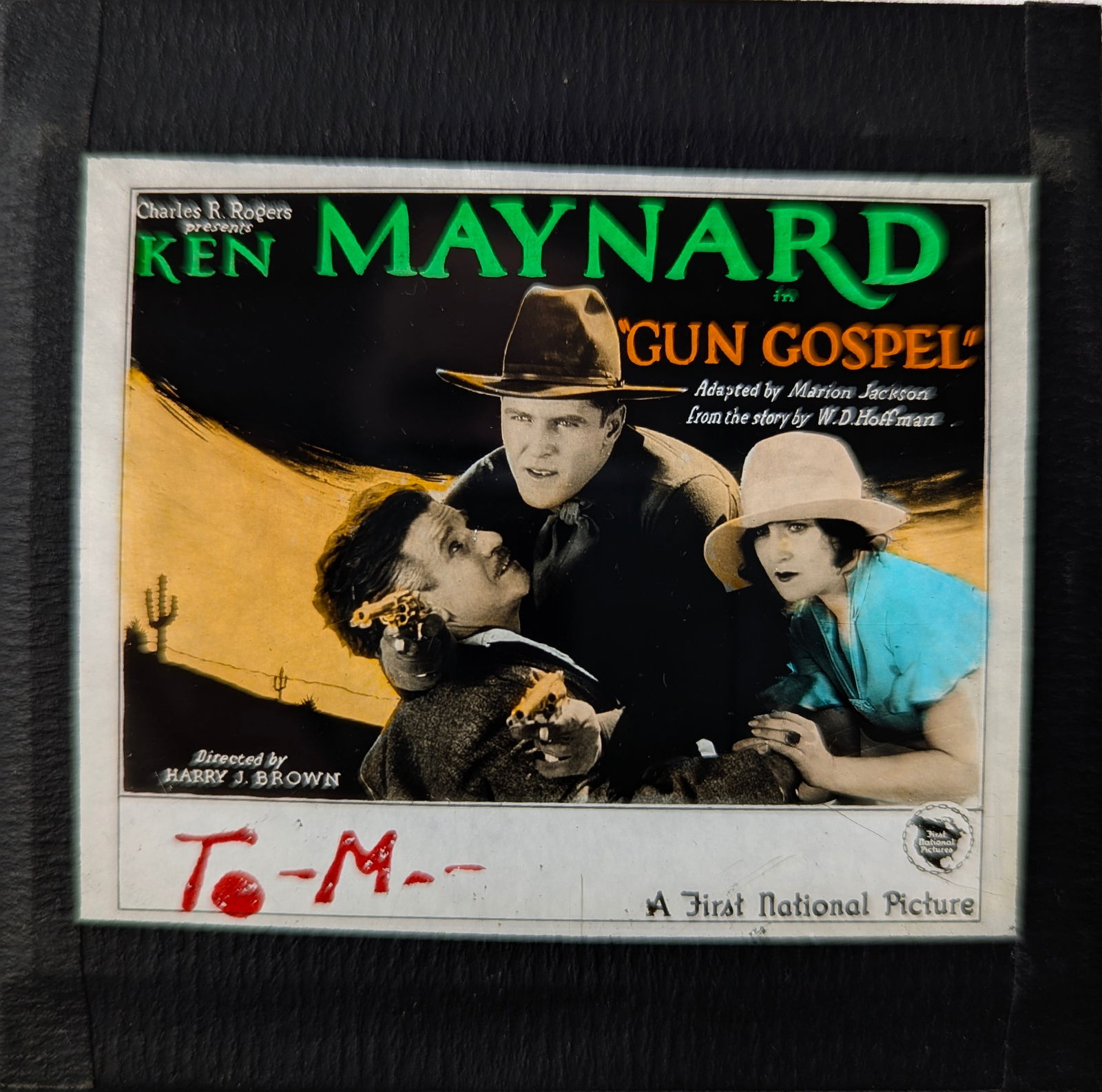 Magic Lantern Movie Slide: Gun Gospel, 1927: American Western silent film starring Ken Maynard and Virginia Brown Faire based on a novel by William D. Hoffman