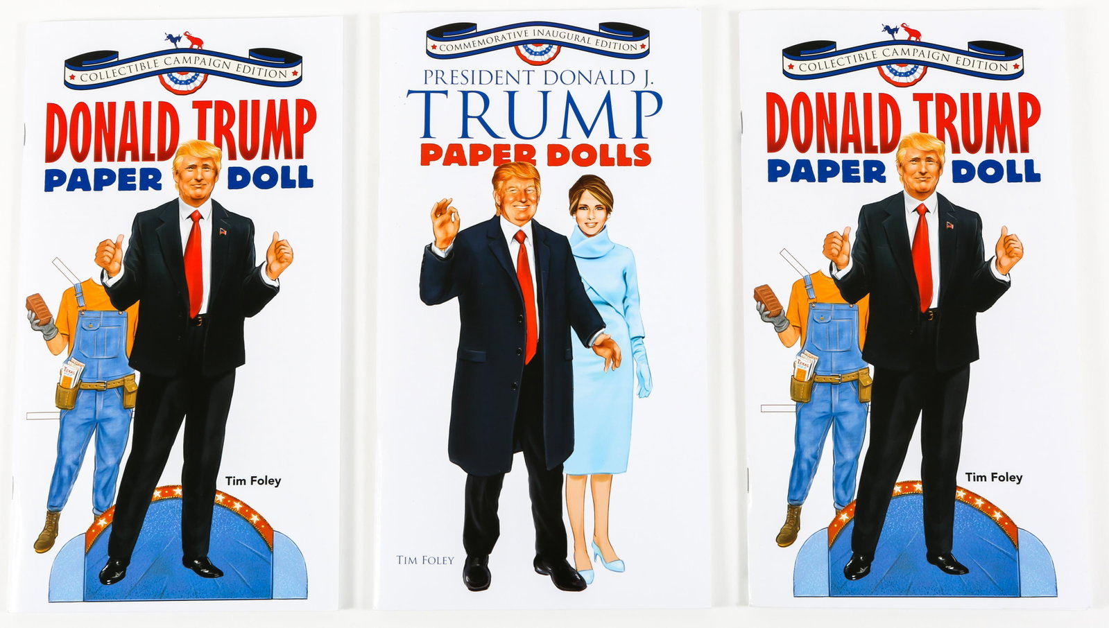 DONALD TRUMP 2016 PRESIDENTIAL PAPER DOLLS - LOT OF 3: DONALD TRUMP 2016 PRESIDENTIAL PAPER DOLLS - LOT OF 3 Lot of 3 unused Donald Trump 2016 Presidential Election Paper Dolls books by Tim Foley. Includes: 2 collectible campaign editions. 1 commemorative