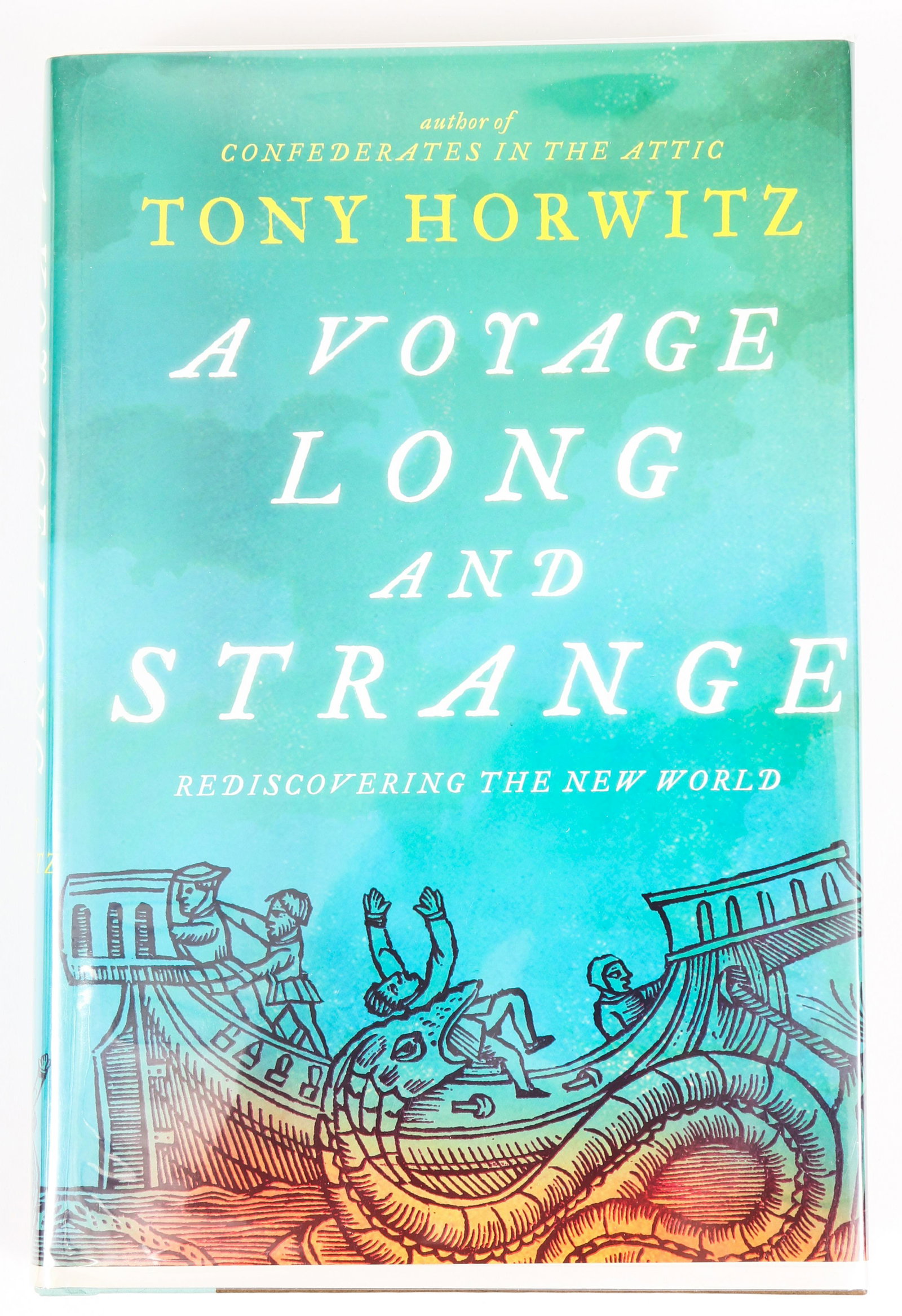 SIGNED 1st ED: HORWITZ, TONY | Voyage Long and Strange: SIGNED FIRST EDITION: HORWITZ, TONY | A Voyage Long and Strange. Henry Holt & Company, 2008 HORWITZ, TONY. A Voyage Long and Strange. Henry Holt and Company, 2008 8vo (9 x 6 in.) Original dust ja