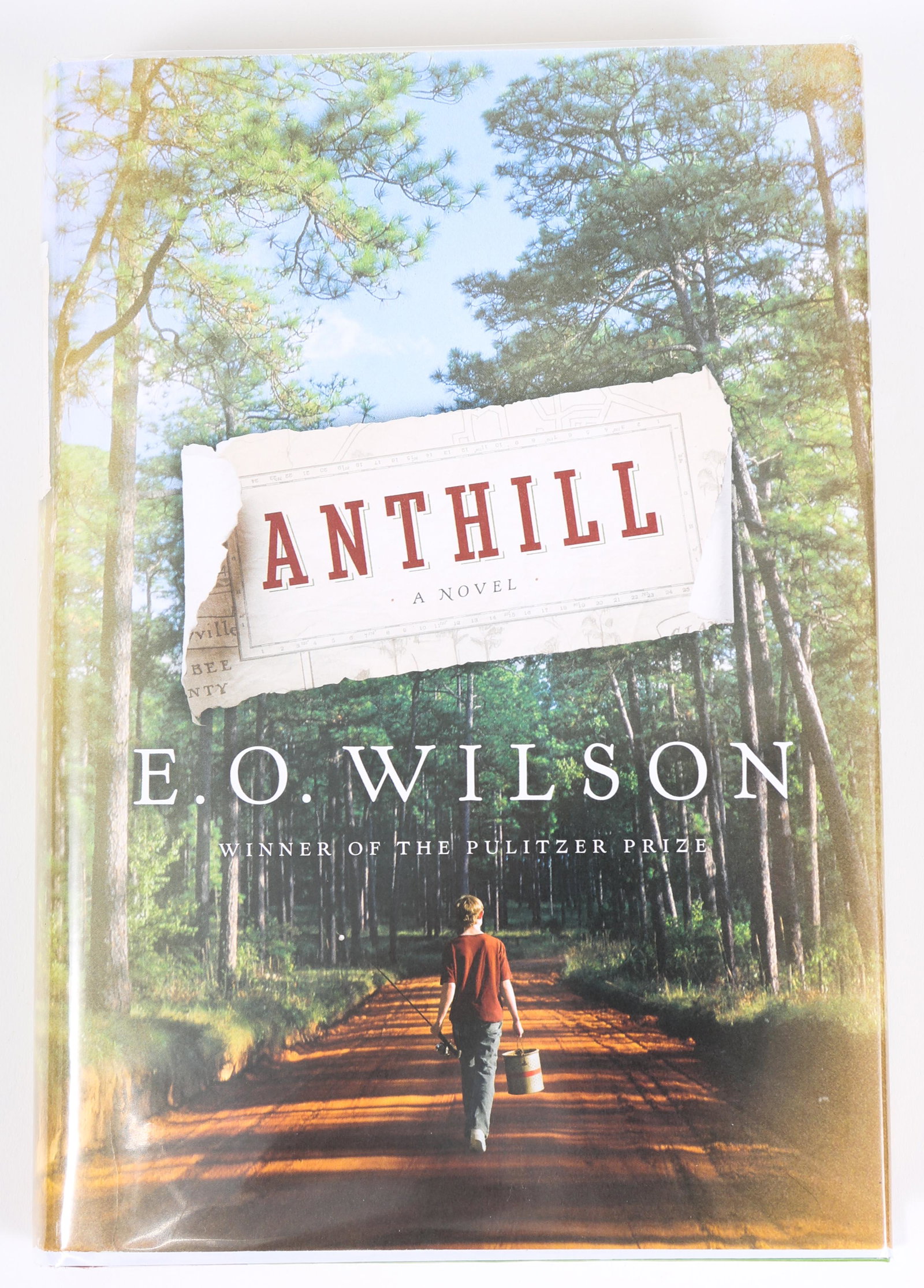 SIGNED FIRST EDITION: WILSON, E.O. | Anthill: A Novel: SIGNED FIRST EDITION: WILSON, E.O. | Anthill: A Novel WILSON, E.O. Anthill: A Novel, W.W. Norton & Company, 2010 8vo (8 1/2 x 6 in.) Original dust jacket. From the Alabama Booksmith Signed Fi
