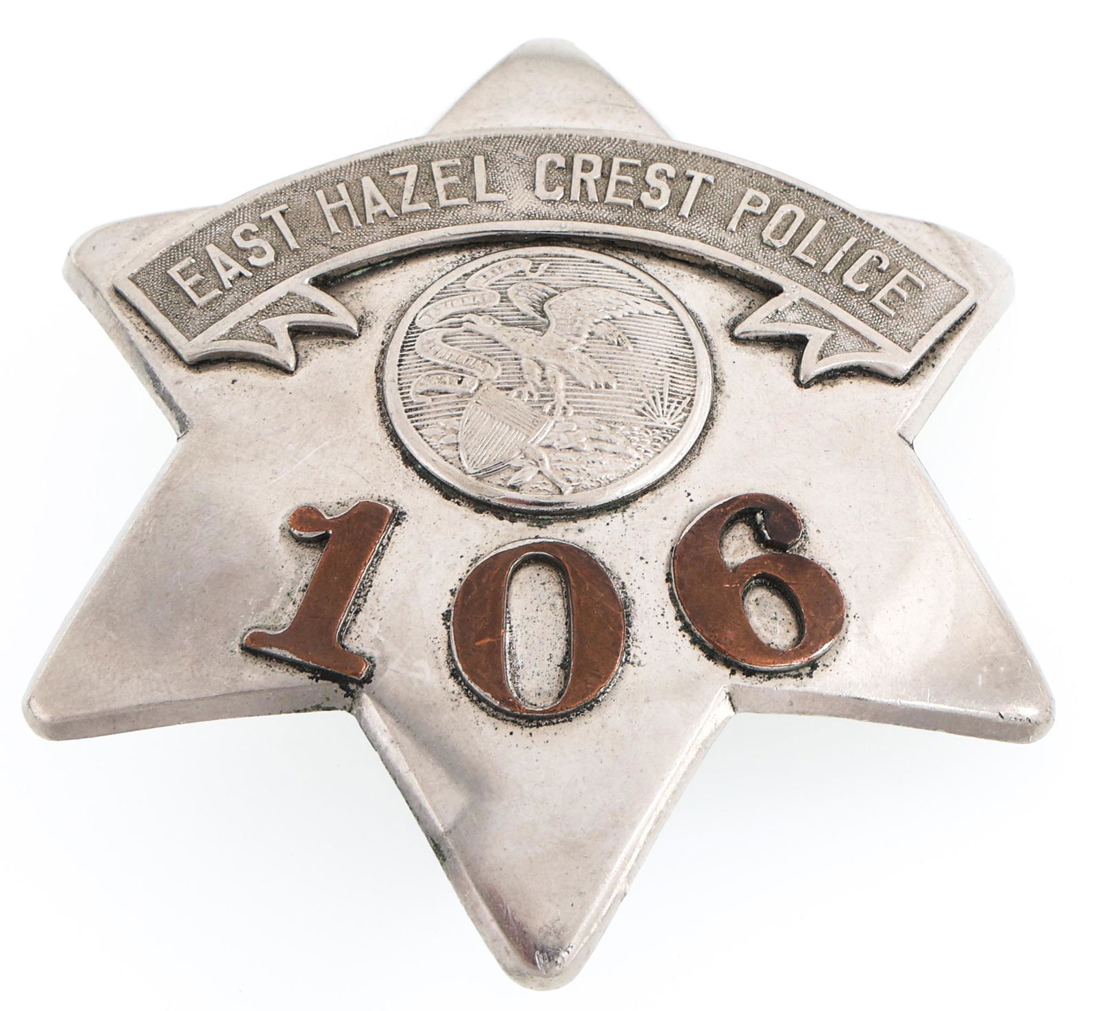 EAST HAZEL CREST ILLINOIS POLICE BADGE NO. 106: EAST HAZEL CREST ILLINOIS POLICE BADGE NO. 106 Obsolete East Hazel Crest, Illinois Police pie plate badge. Number 106. Marked Meyer & Wenthe Chicago on reverse. Measurements: 3.5 x 3.5"