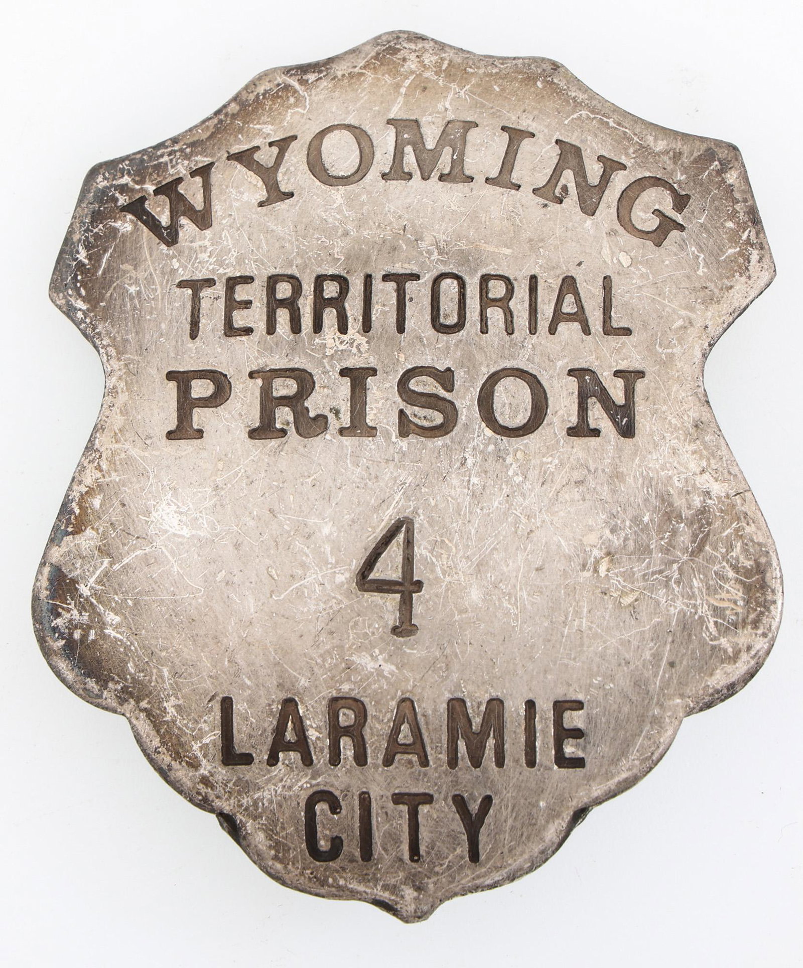 LARAMIE CITY WYOMING TERRITORIAL PRISON BADGE NO. 4 (1 of 2)