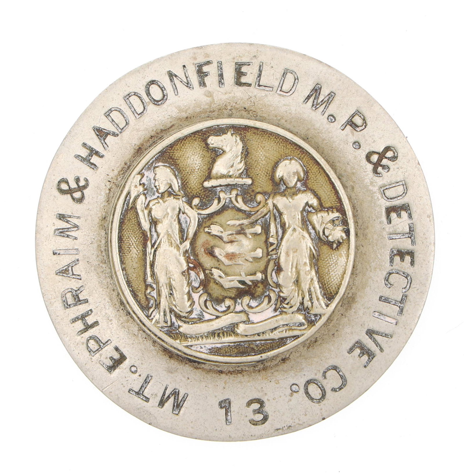 MT. EPHRAIM & HADDONFIELD M.P. & DETECTIVE CO. BADGE: MT. EPHRAIM & HADDONFIELD M.P. & DETECTIVE CO. BADGE Obsolete New Jersey Mount Ephraim & Haddonfield Mutual Pursuing (M.P.) & Detective Company badge. Number 13. Unmarked. Measurements: