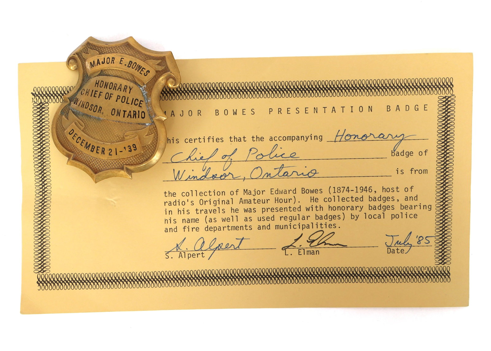MAJOR BOWES AMATEUR HOUR 1939 WINDSOR, ON POLICE BADGE: MAJOR BOWES AMATEUR HOUR 1939 WINDSOR, ON POLICE BADGE Commemorative Presentation badge for 1939 Honorary Chief of Police of Windsor, Ontario, named to Major Edward Bowes. Unmarked on reverse. Provena