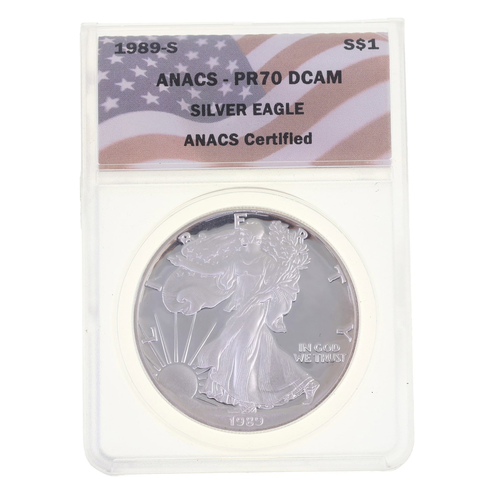 1989-S US .999 SILVER EAGLE $1 COIN ANACS PR 70 DCAM: 1989-S US .999 SILVER EAGLE $1 COIN ANACS PR 70 DCAM ANACS graded 1989-S United States .999 silver Eagle $1 coin, PR 70 DCAM. IMPORTANT NOTE - PLEASE READ: OUR IN-HOUSE SHIPPING & INVOICING Shipp